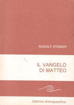 Il Vangelo di Matteo, Rudolf Steiner